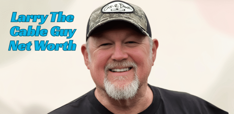 Larry The Cable Guy Net Worth